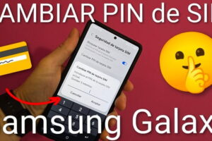 cambiar el PIN de la SIM en Samsung Galaxy