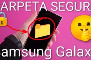 Carpeta Segura de Samsung