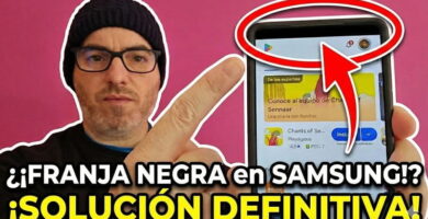 quitar franja negra Samsung Galaxy