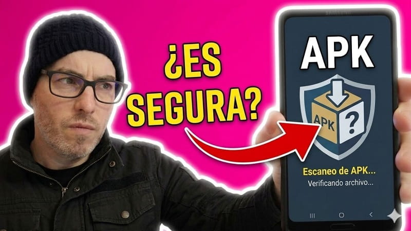 saber si una APK es segura